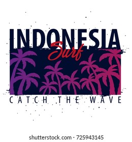 Indonesia Surfing graphic with palms. T-shirt design and print