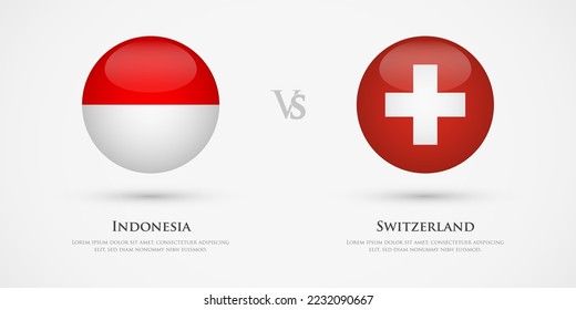 Indonesia vs Switzerland country flags template. The concept for game, competition, relations, friendship, cooperation, versus.
