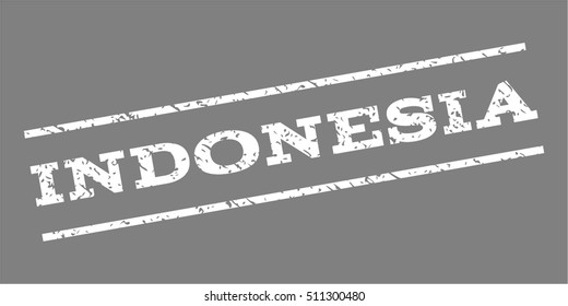Indonesia watermark stamp. Text caption between parallel lines with grunge design style. Rubber seal stamp with scratched texture. Vector white color ink imprint on a gray background.