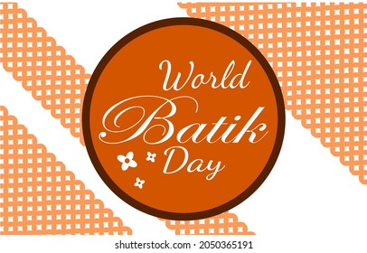 Indonesian Holiday Batik Day Illustration.Translation: October 02, Happy National Batik day. Suitable for greeting card, poster and banner