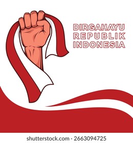 Ilustración vectorial del Día de la Independencia de Indonesia con el puño cerrado y la cinta roja y blanca, que simboliza el espíritu patriótico