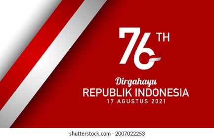 Diseño de fondo del Día de la Independencia de Indonesia. Traducir : Feliz Día de la Independencia, República de Indonesia, el 76 de agosto de 2021. Ilustración vectorial.