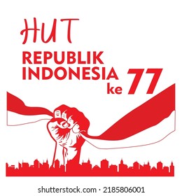 Indonesian independence day greeting card with fist concept, Indonesian flag on fiery red background. Dirgahayu means longevity of the republic of Indonesia. Suitable for design, illustration, banner