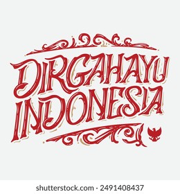 Celebración del Día de la Independencia de Indonesia. Tipografía Texto y Anuncio. Dirgahayu Indonesia. Saludo al Día de la Independencia de Indonesia. Libertad y nación. Diseño de Vector.