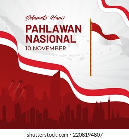 Indonesian National Heroes day November 10th background design with bamboo pole Indonesian flag illustration