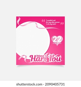 Indonesian People Celebrate Selamat Hari Ibu 22 Desember Twibbon Vector Design With Ribbon Illustration Pink Color.