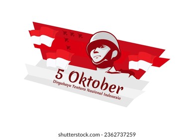 Indonesian text: October 5, Long live Indonesian National Armed Forces! vector illustration. Suitable for greeting card, poster and banner.