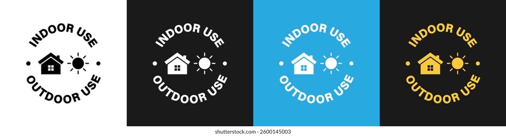 Indoor and Outdoor Use. Vector information sign isolated on backgrounds.