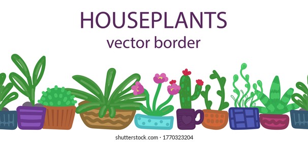indoor plants and cacti in pots, vector seamless horizontal border in a flat simple style, children drawing