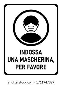 Indossa Una Mascherina, Per Favore ("Please Wear a Face Mask" in Italian) Instruction Icon against the Spread of the Novel Coronavirus Covid-19. Vector Image.