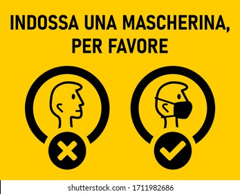 Indossa Una Mascherina, Per Favore ("Please Wear a Face Mask" in Italian) Instruction Icon against the Spread of the Novel Coronavirus Covid-19. Vector Image.