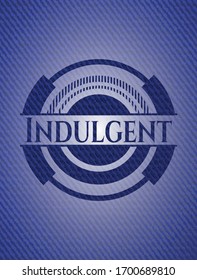Indulgent badge with denim texture. Vector Illustration. Detailed.
