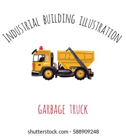 Industrial building illustration: garbage truck. Inspired by road, construction machinery. Vector decorative element for children room, t-shirt, invitations, website, mobile app.
