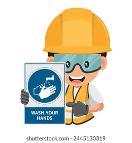 Industrial construction worker with mandatory sign wash your hands. Washing hands before starting work task and after finishing work task. Industrial safety and occupational health at work