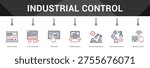 Industrial Control  Modern and clean web banner illustration vector featuring thematic icons