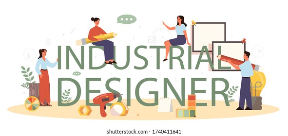 Industrial designer typographic header concept. Artist creating modern environment object. Product usability design, manufacture development. Isolated vector illustration