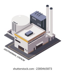 Industriegebäude für Energie in 3D-isometrischem Design. Kraftwerk und alternative grüne Stromerzeugungsanlage. Reaktorleistung. Geothermale Station. Vektorgrafik