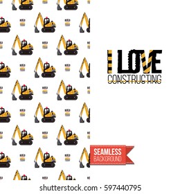 Industrial greeting card for kids, children illustrated in toy style. Seamless pattern background with road, construction machinery. Inscription: i love constructing. Vector template.