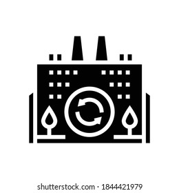 industrial plant building glyph icon vector. industrial plant building sign. isolated contour symbol black illustration