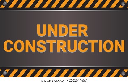 Industrial Sign, with Under Construction text. Vector Illustration.