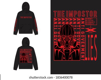 Industrial Street Wear Hoodie 
The Impostor, Anti Goverment