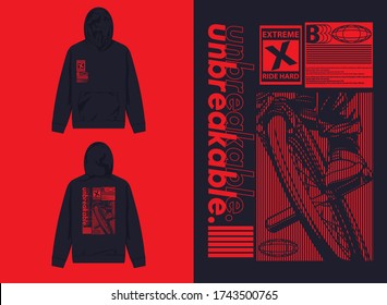 Industrial Street Wear Hoodie
Unbreakable, Extreme, Ride Hard