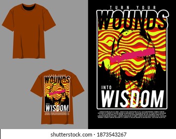 Industrial Streetwear T-Shirt, Turn Your Wound Into Wisdom, Illustration of Abstract Girl with Wave Background