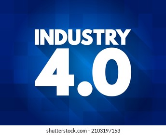 Industry 4.0 (Fourth Industrial Revolution) 4IR conceptualizes rapid change to technology, industries, and societal patterns and processes, text quote concept background