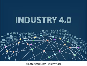 Industry 4.0 vector illustration background. Internet of things concept visualized by globe wireframe and connections between different connected devices like smart phone, sensors, objects.