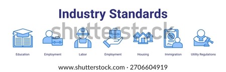 Industry Standards web banner icon vector illustration concept featuring Education,Employment,Labor,Employment,Housing,Immigration and Utility Regulations in a collection set.