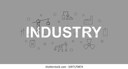 Industry vector banner. Word with line icon. Vector background	