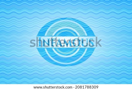 Infamous light blue water style badge. Vector Illustration. Detailed. 