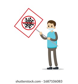 Infected man with banner in hand. Concept - Let's stop coronavirus.