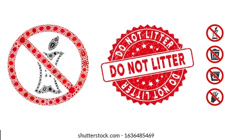 Infected mosaic do not litter icon and rounded distressed stamp seal with Do Not Litter text. Mosaic vector is designed from do not litter icon and with scattered bacillus icons.