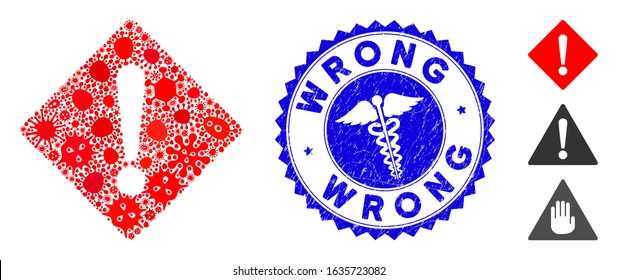 Infected mosaic error icon and rounded distressed stamp seal with Wrong caption and medicine icon. Mosaic vector is formed with error pictogram and with randomized infectious symbols.