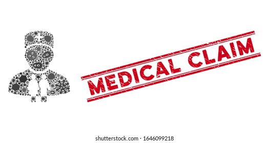 Infected mosaic family doctor icon and red Medical Claim seal stamp between double parallel lines. Mosaic vector is designed with family doctor icon and with scattered infectious elements.