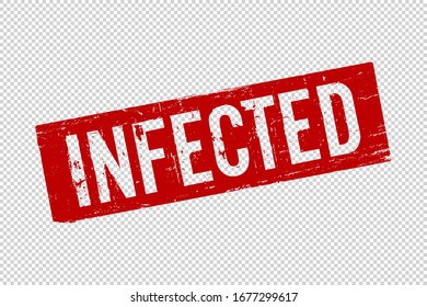 Infected red square rubber seal stamp on transparent background. Retro Icon. Covid-19 infection sign. Vector illustration