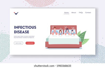 Infectious Disease Landing Page Template. Family Characters Caught Flu. Mom, Dad and Children Sitting in Bed Having Fever, Coughing and Sneezing. Seasonal Sickness. Cartoon People Vector Illustration