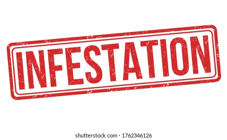 Infestation sign or stamp on white background, vector illustration