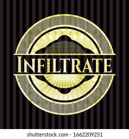 Infiltrate gold shiny badge. Vector Illustration. Detailed.