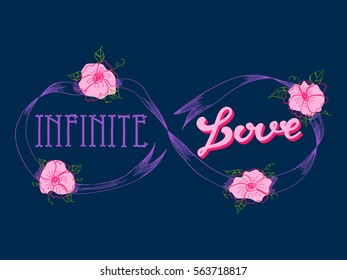 Infinity love.Handwritten lettering.The phrase and floral elements and a ribbon on dark background.Postcard to Valentine's Day.