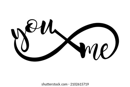 Infinity sign silhouette with You and Me words inscription.Forever friends.Black vector tattoo stencil love symbol.Wedding icon.Family.Marriage.Valentines day.Vinyl wall sticker decal.Decor.DIY.Cricut