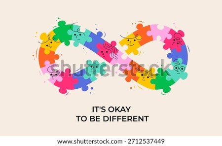 Infinity Symbol with funny kids faces, made from colorful puzzle pieces. Autism Awareness and Autistic Pride Day concept vector design, banner and poster with Okay to be Different slogan