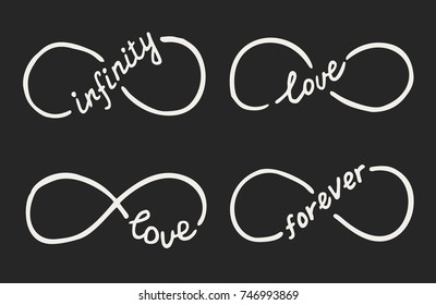 Infinity symbols with words love, infinity, forever. Thin line with calligraphy. Modern grunge outline. Cycle, endless, life concept. Graphic design element for logo, card, tattoo. Vector illustration