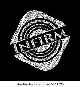Infirm chalkboard emblem on black board. Vector Illustration. Detailed.