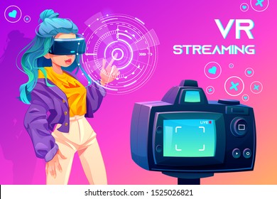 Influencer blogger vr streaming. Girl in virtual reality glasses looking at interactive social media interface in front of video camera. Broadcasting, future technology. Cartoon vector illustration