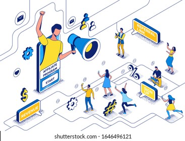 Influencer standing with megaphone and refer a friend to affiliate program, blogger and followers, people like post in social media network, 3d vector isometric illustration with outline and texture