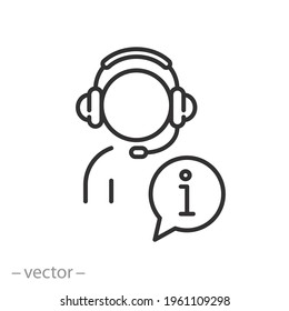 info center icon, guide or advisor, call reception service, helpdesk, client support, operator or agent, thin line symbol on white background - editable stroke vector eps10