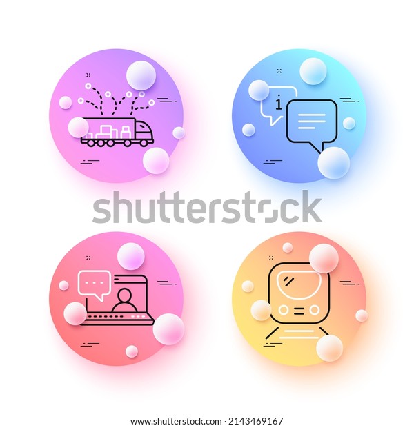 Info, Metro and Friends chat minimal line icons.
3d spheres or balls buttons. Truck delivery icons. For web,
application, printing. Information chat, Transit journey, Message.
Logistics. Vector