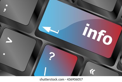 Info text on a button keyboard, business concept . keyboard keys. vector illustration